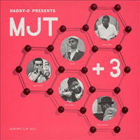 CD cover of Daddy-O Presents MJT + 3